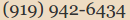 Nine one nine, nine four two, six four three four